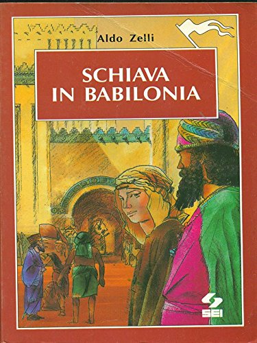 Schiava in Babilonia (I colori del racconto) Contemporary literature