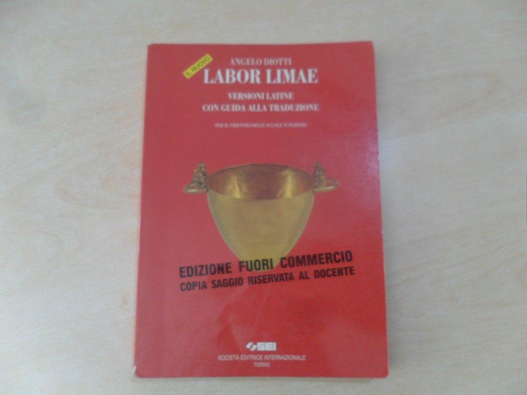 Il nuovo Labor limae. Versioni latine con guida alla traduzione. Per il triennio Professional & Reference Books