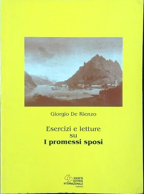 Esercizi e letture su I Promessi sposi. Per le Scuole Professional & Reference Books