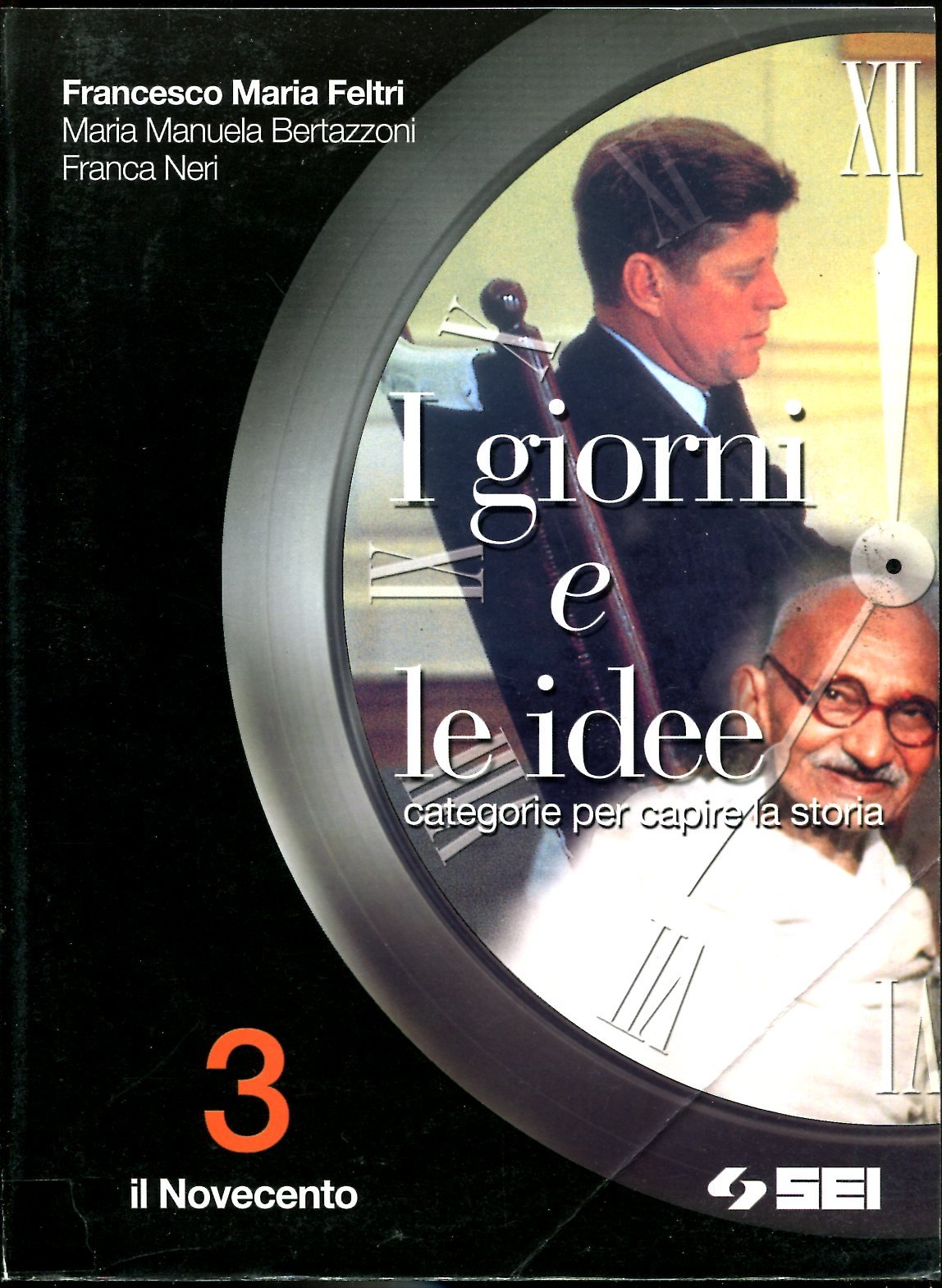 I giorni e le idee. Per le Scuole superiori. Il Novecento (Vol. 3) book