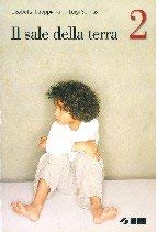 Il sale della terra. Per la Scuola media Professional & Reference Books