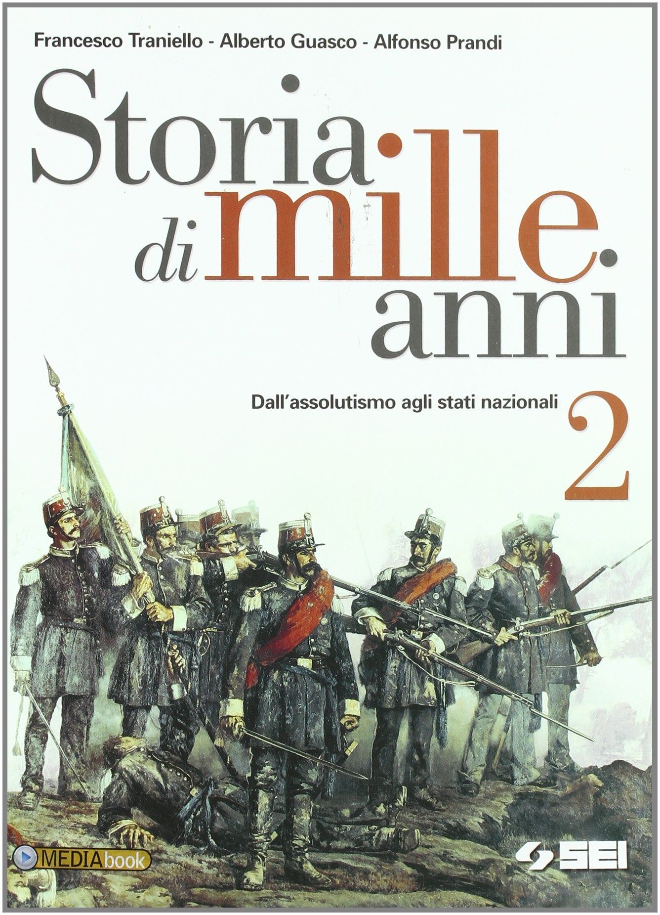 Storia di mille anni. Per le Scuole superiori: 2 book