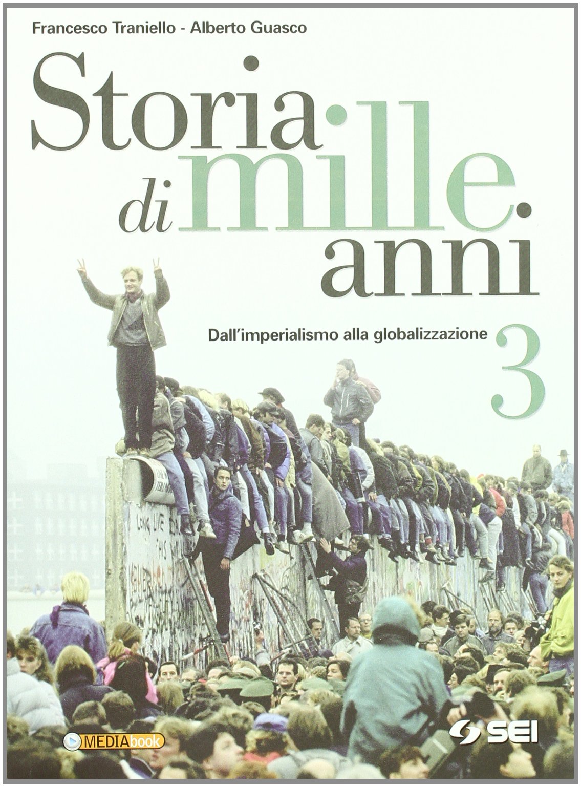 Storia di mille anni. Per le Scuole superiori. Dall'imperialismo alla globalizzazione (Vol. 3) Professional & Reference Books