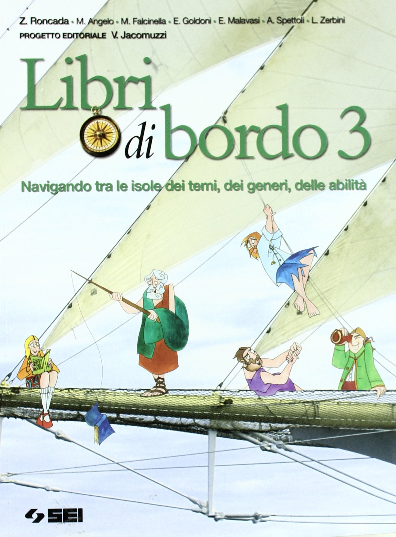 Libri di bordo. Navigando tra le isole dei temi, dei generi, delle abilità. Con portfolio delle competenze individuali. Per la Scuola media (Vol. 3) book