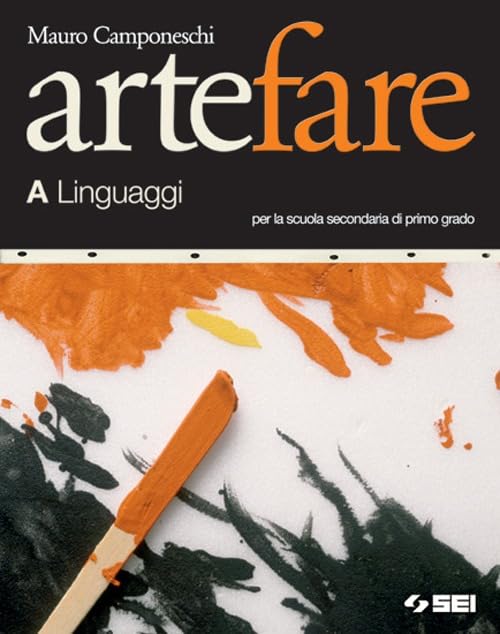 Arte fare. Volume A: Linguaggi-Storia. Modulo B1-Laboratorio-Portfolio. Per la Scuola media book