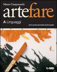 Arte fare. Volume A: Linguaggi-Storia. Modulo B1-Laboratorio-Portfolio. Per la Scuola media book