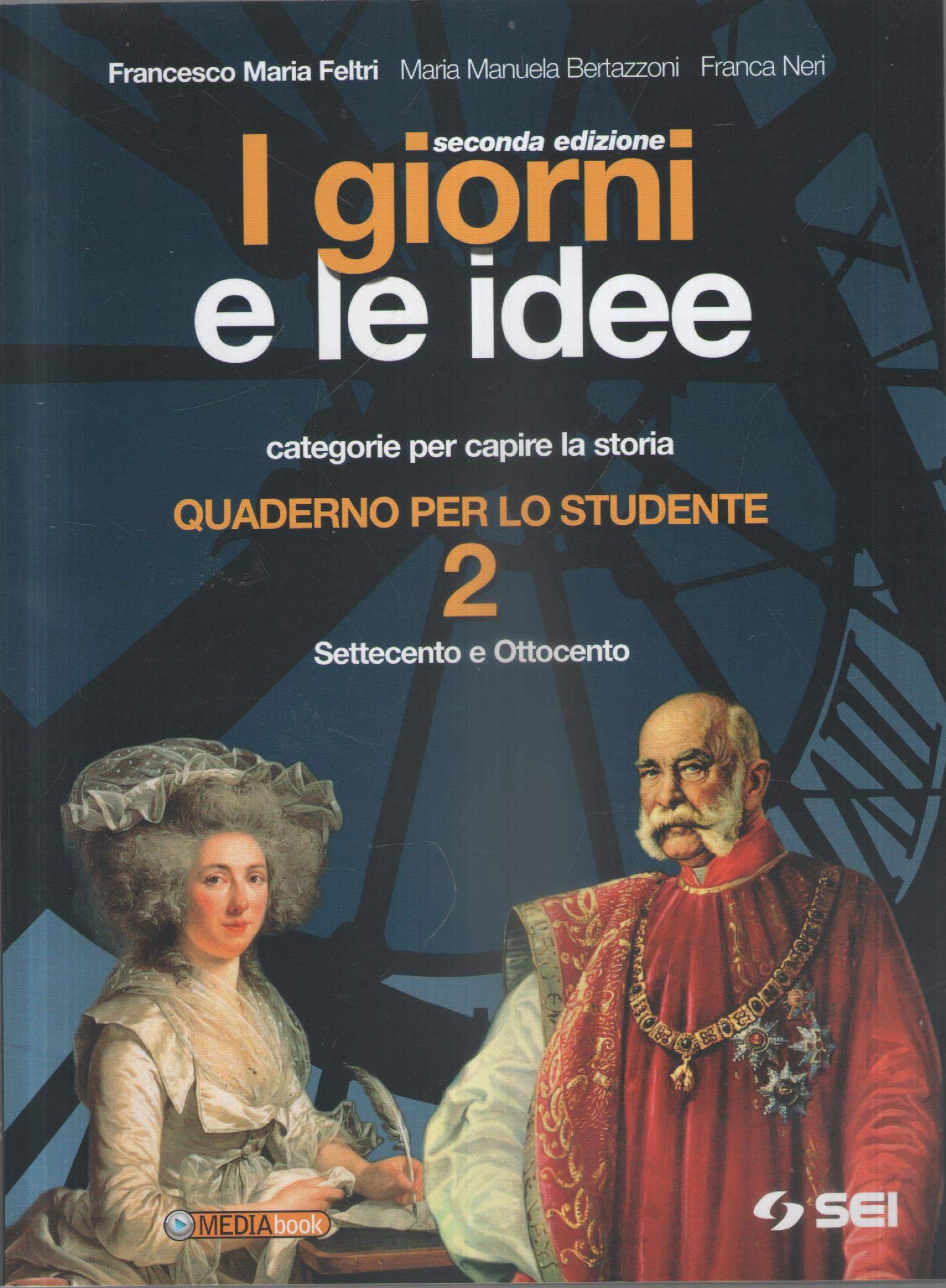 I giorni e le idee. Con quaderno dello studente. Per le Scuole superiori. Con espansione online. Settecento e Ottocento (Vol. 2) Professional & Reference Books