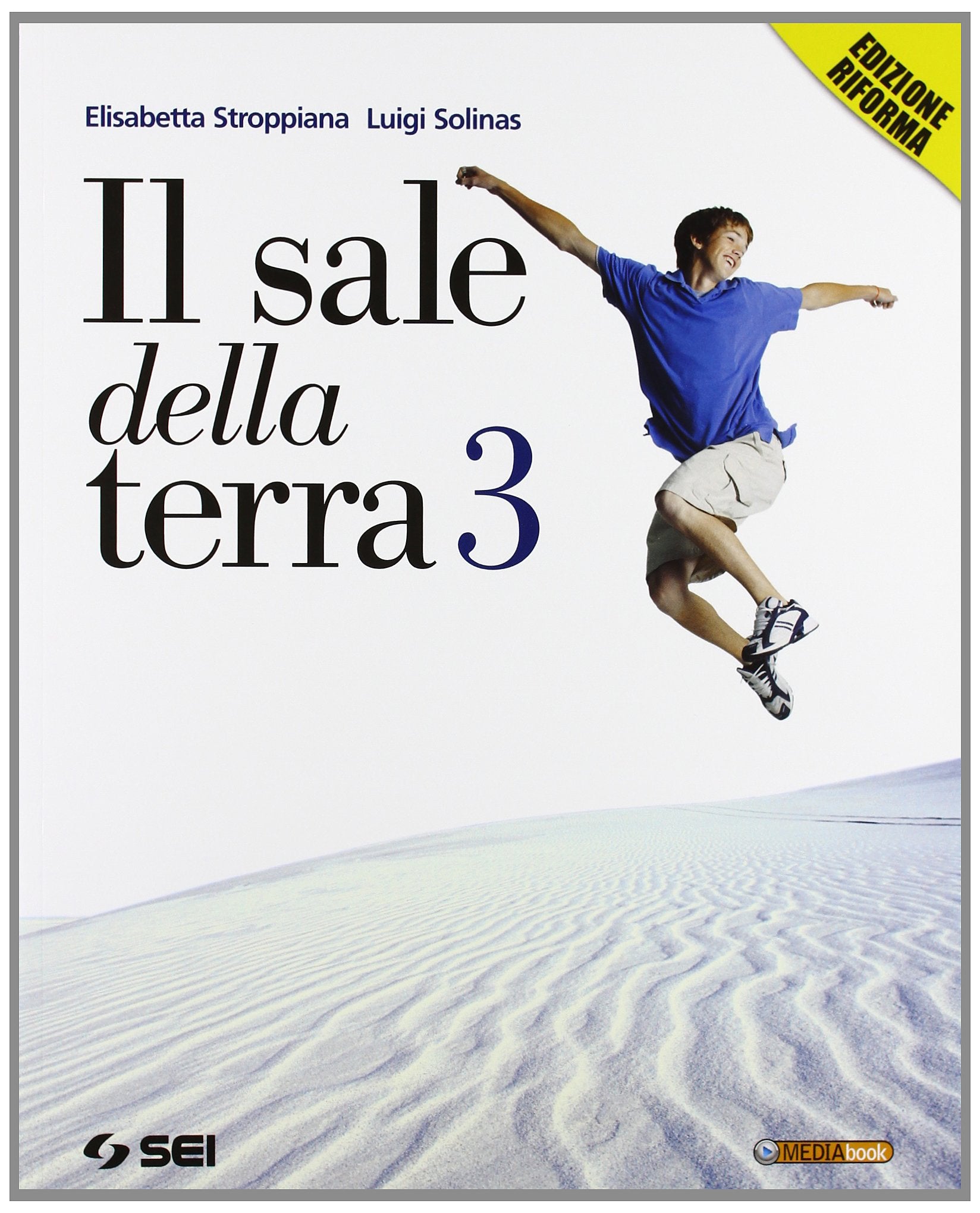 Il sale della terra. Per la Scuola media. Con espansione online (Vol. 3) Professional & Reference Books