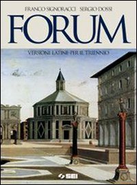 Forum. Versioni latine. Per il triennio dei Licei e degli Ist. magistrali book