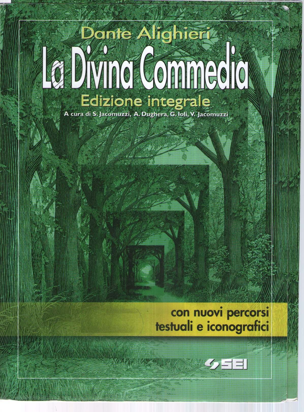 La Divina Commedia. Con nuovi percorsi testuali e iconografici-Dizionario attivo. Per le Scuole superiori. Ediz. integrale book