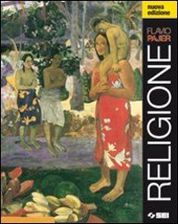 Religione. Con Ciotti, non lasciamoci rubare il futuro. Per le Scuole superiori. Con espansione online Professional & Reference Books
