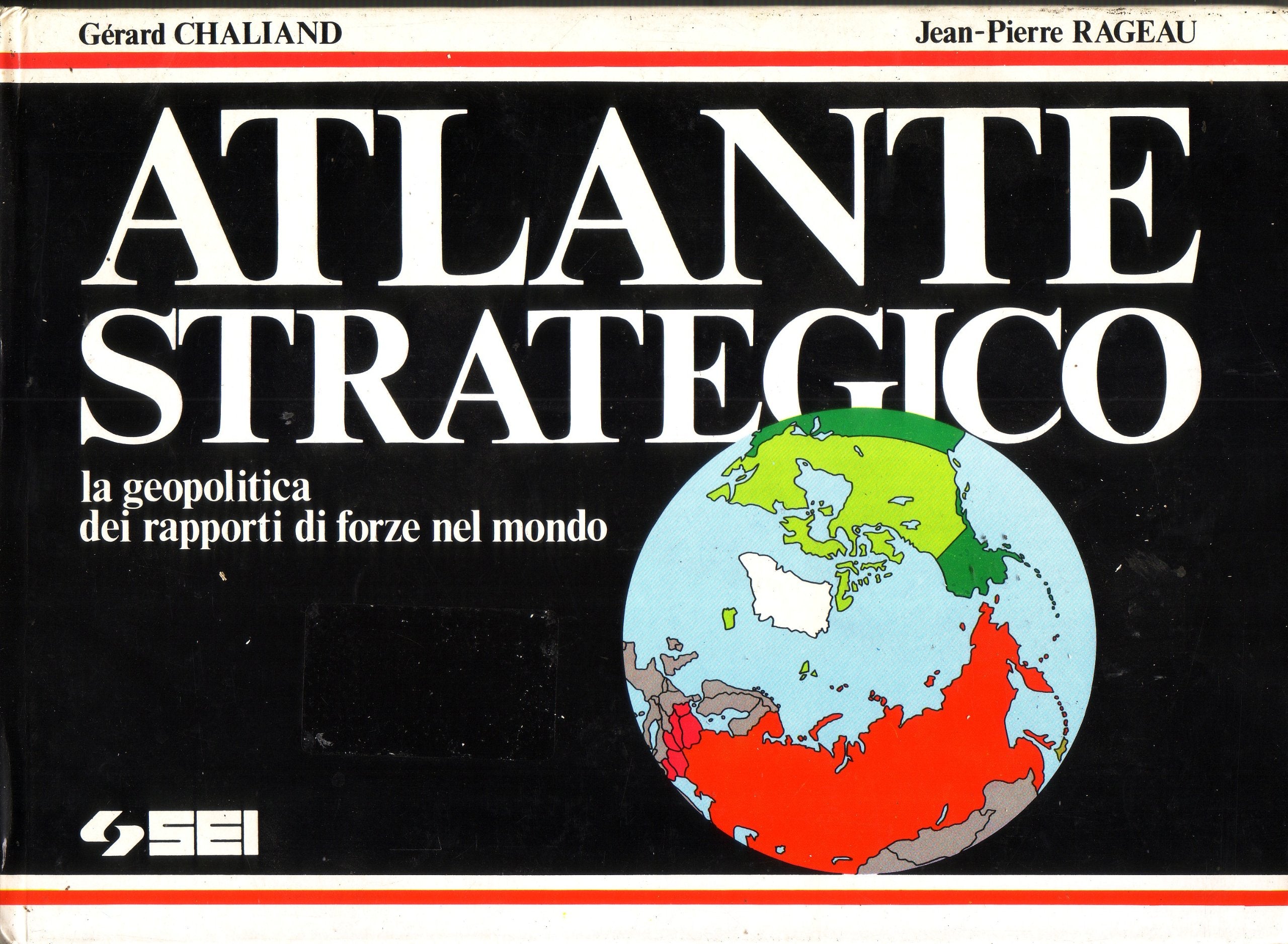 Atlante strategico. La geopolitica dei rapporti di forze nel mondo Politics & History