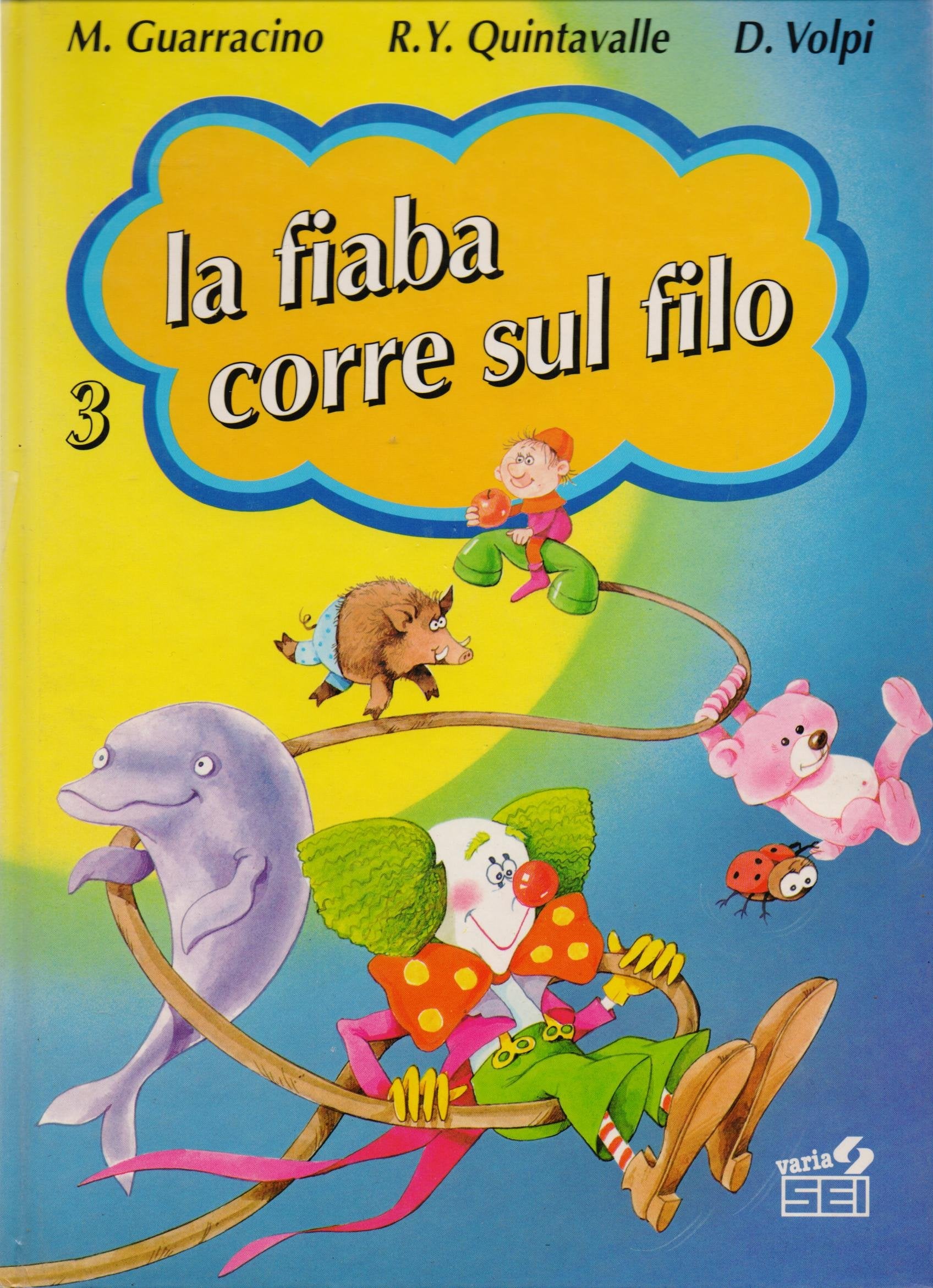 La fiaba corre sul filo (Vol. 3) book