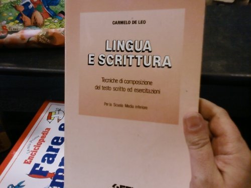 Lingua e scrittura. tecniche di composizione del testo scritto ed esercitazioni. Per la Scuola media book