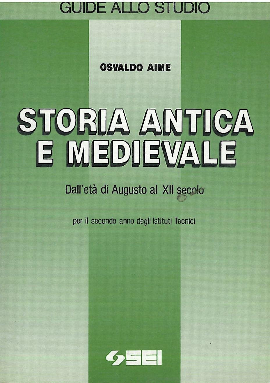 Storia antica e medioevale. Dall'età di Augusto al XII secolo. Per gli Ist. Tecnici book