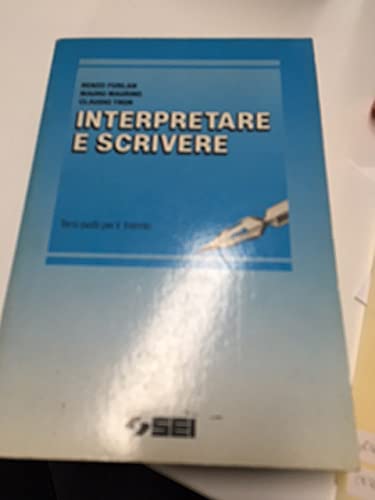 Interpretare e scrivere. Temi svolti per il triennio book