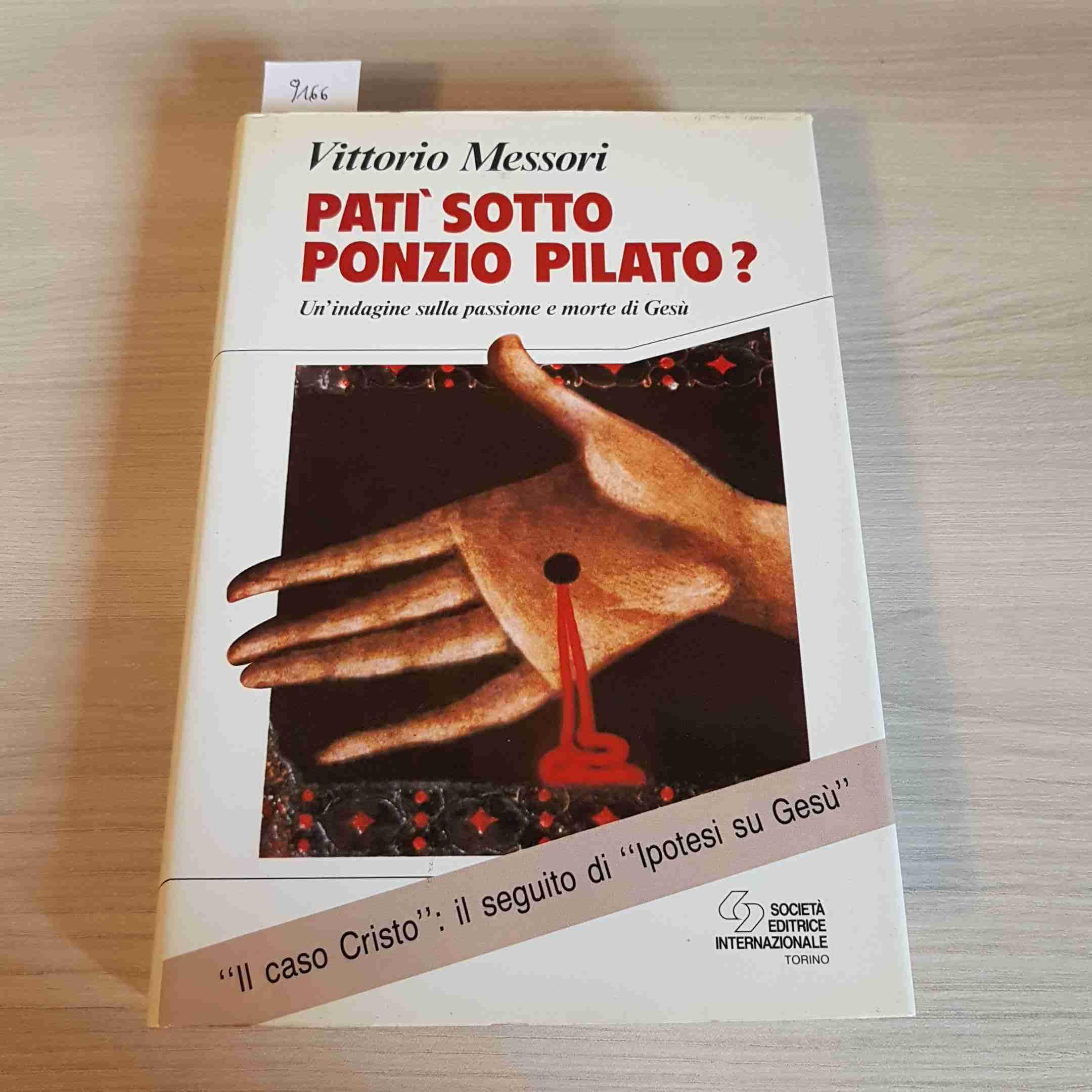 Patì sotto Ponzio Pilato. Un'indagine sulla passione e morte di Gesù (Religione) Philosophy