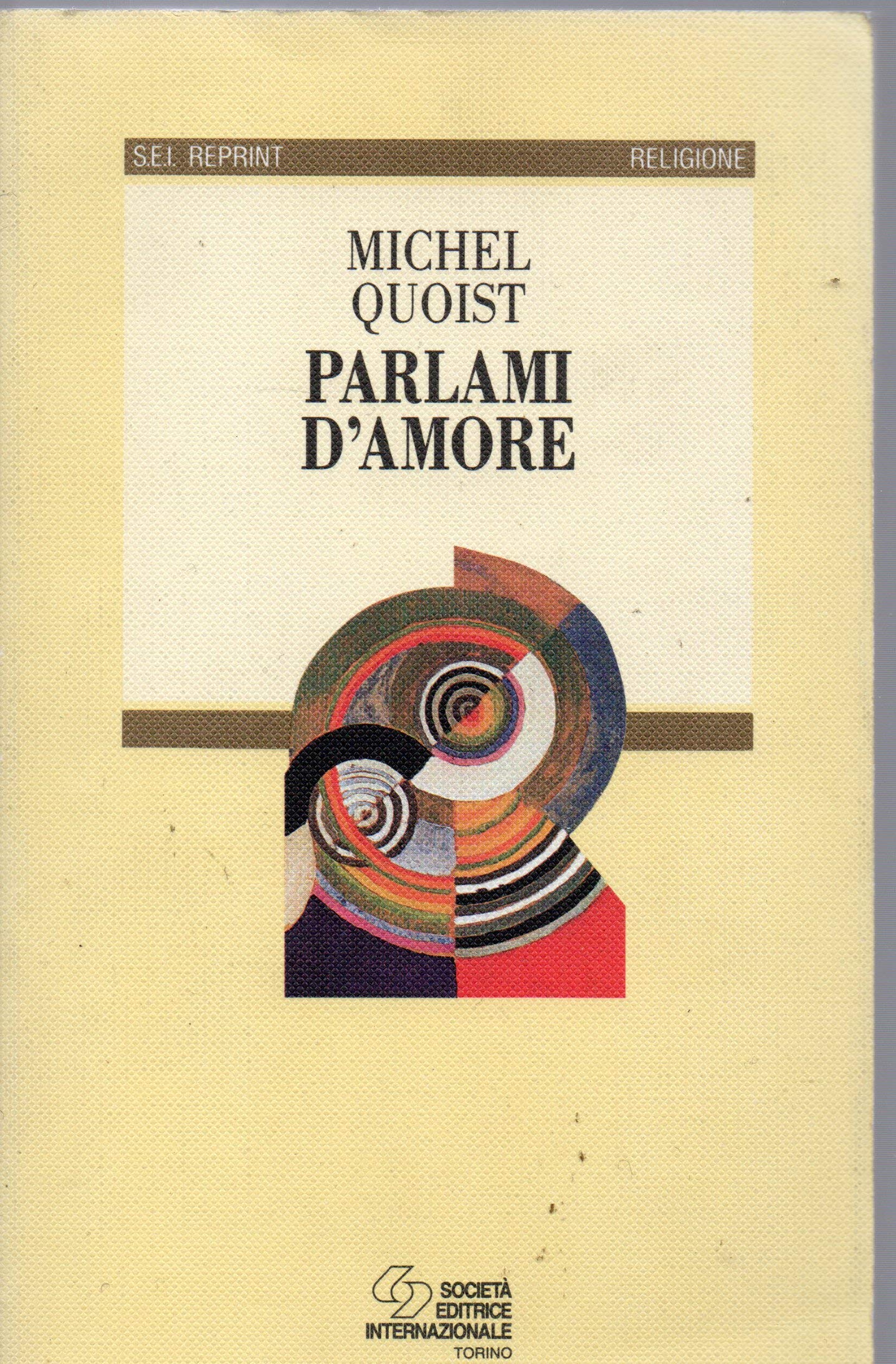 Parlami d'amore (Sei reprint.Religione) Religion & Esotericism