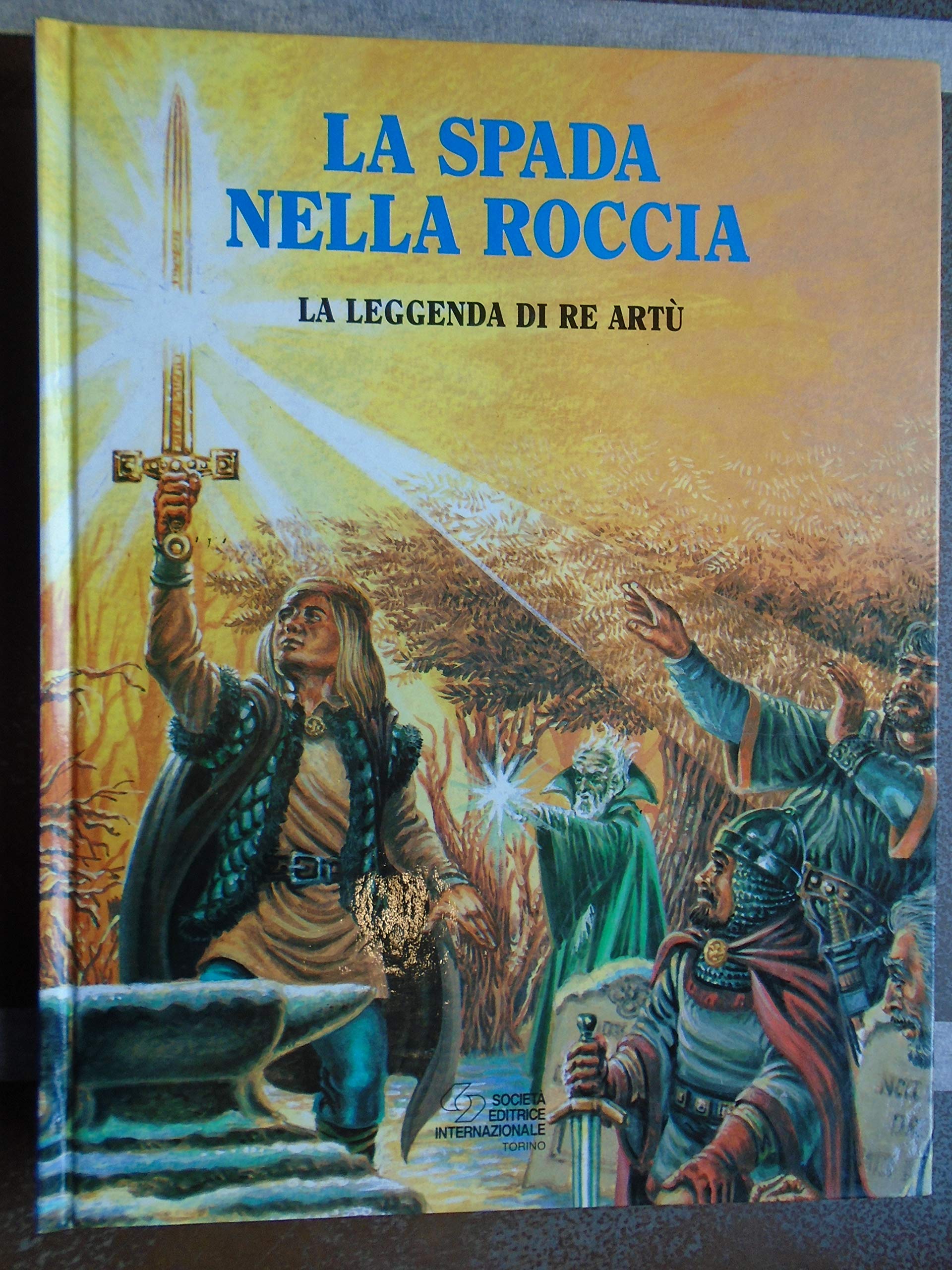 La spada nella roccia. La leggenda di re Artù book