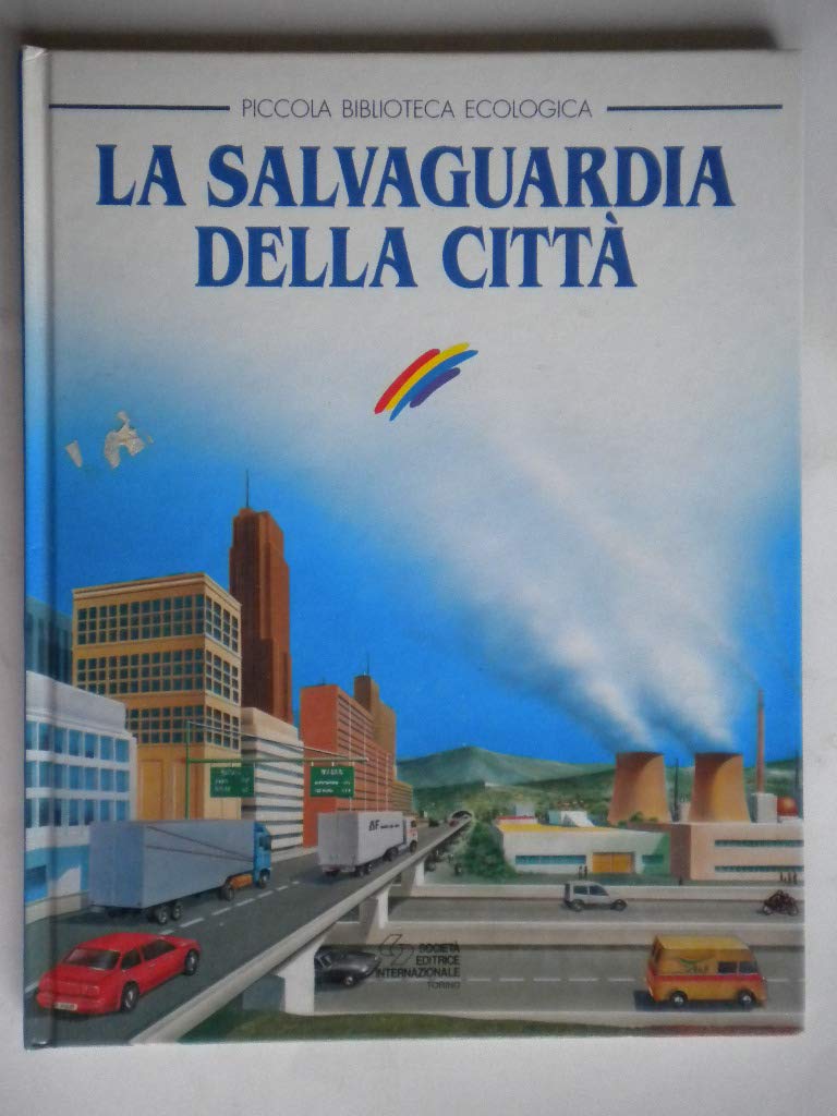 La salvaguardia della città (Piccola biblioteca economica) Children's books