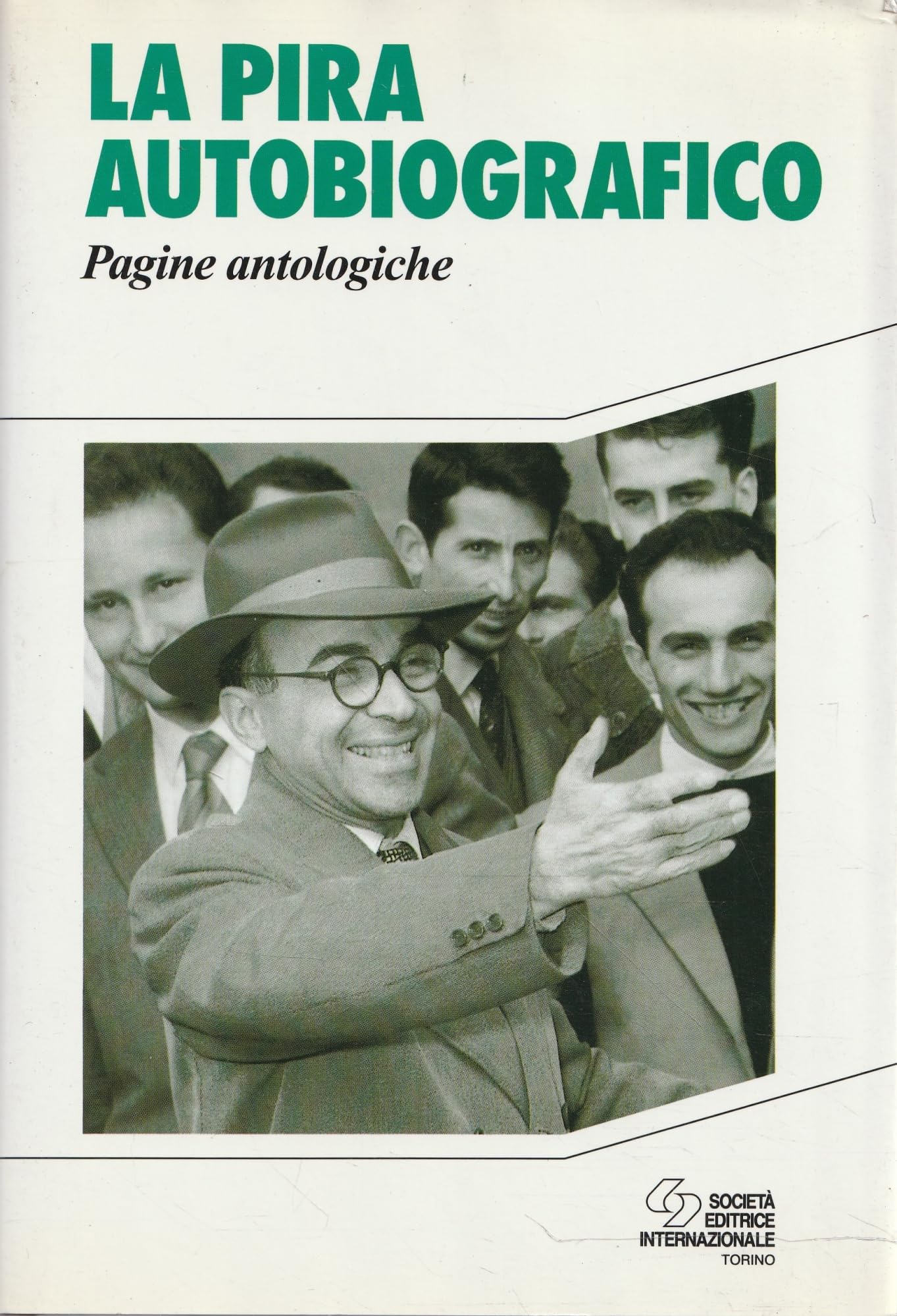 La Pira Autobiografico. Pagine Antologiche book