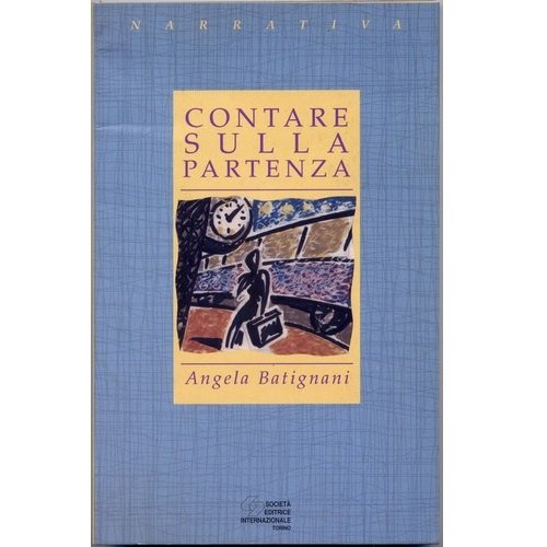 Contare sulla partenza (Narrativa) Contemporary literature