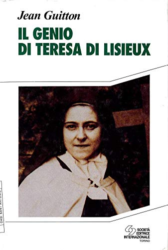 Il genio di Teresa di Lisieux book