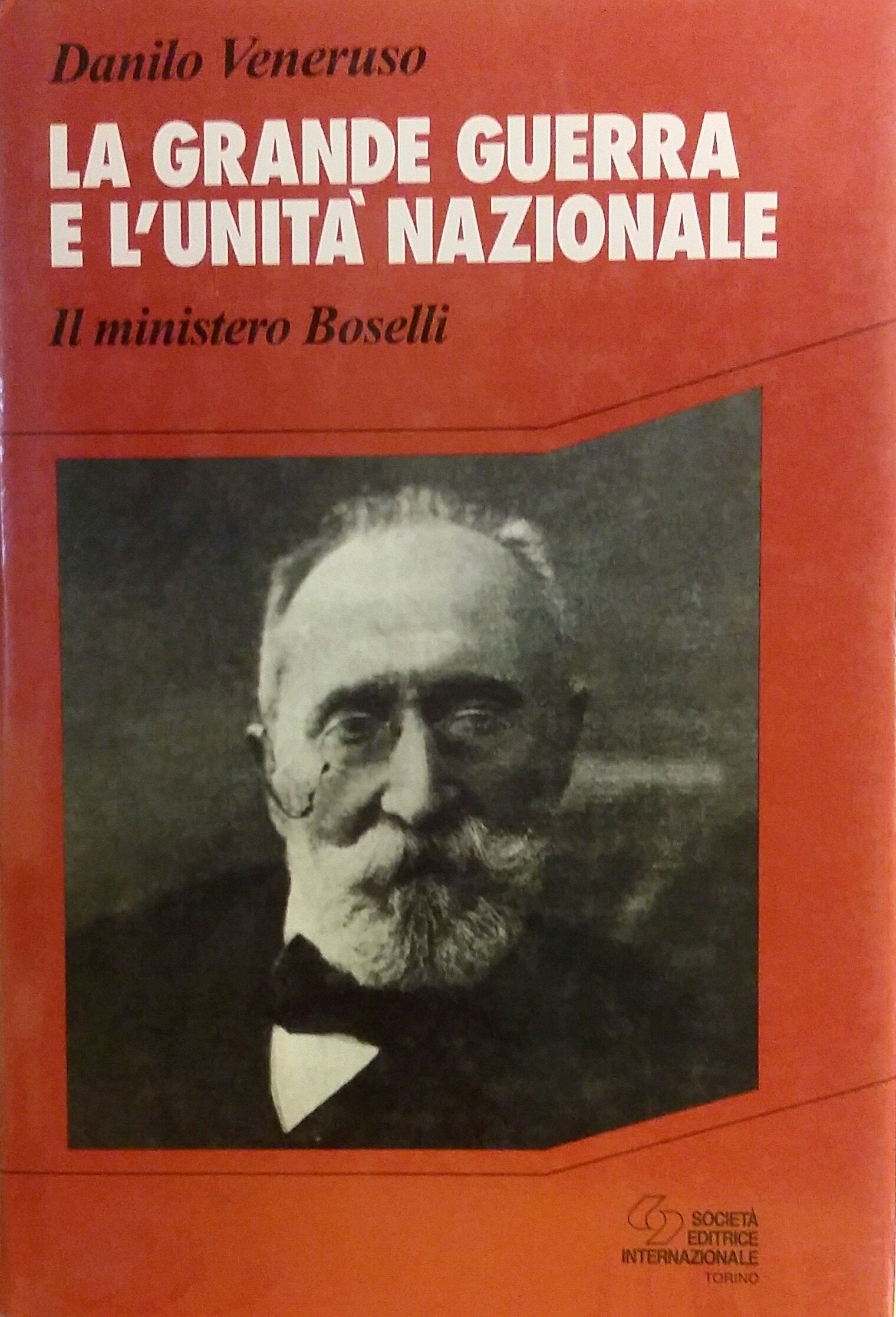 La Grande guerra e l'unità nazionale. Il Ministero Boselli book