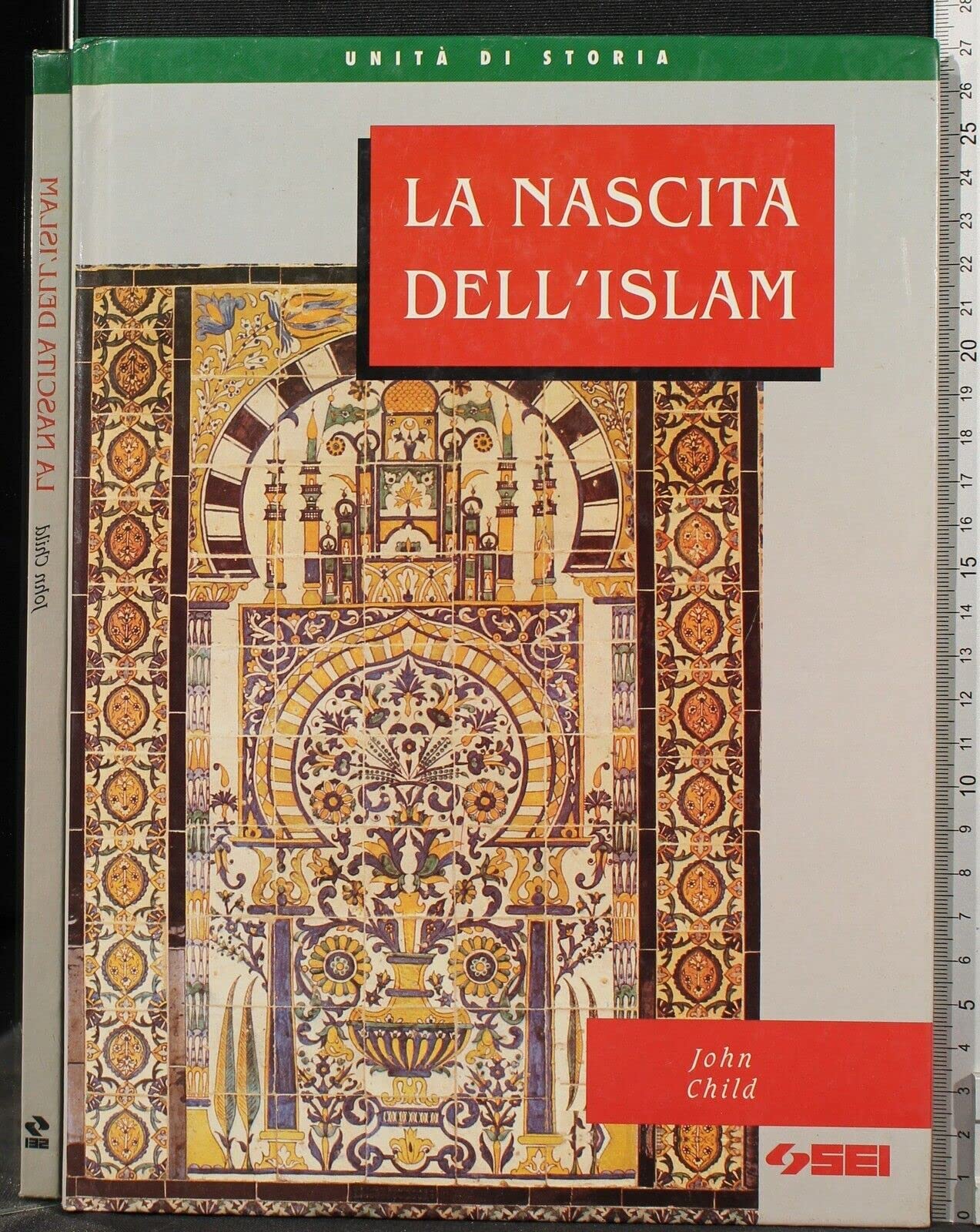 La nascita dell'Islam. Per la Scuola media book