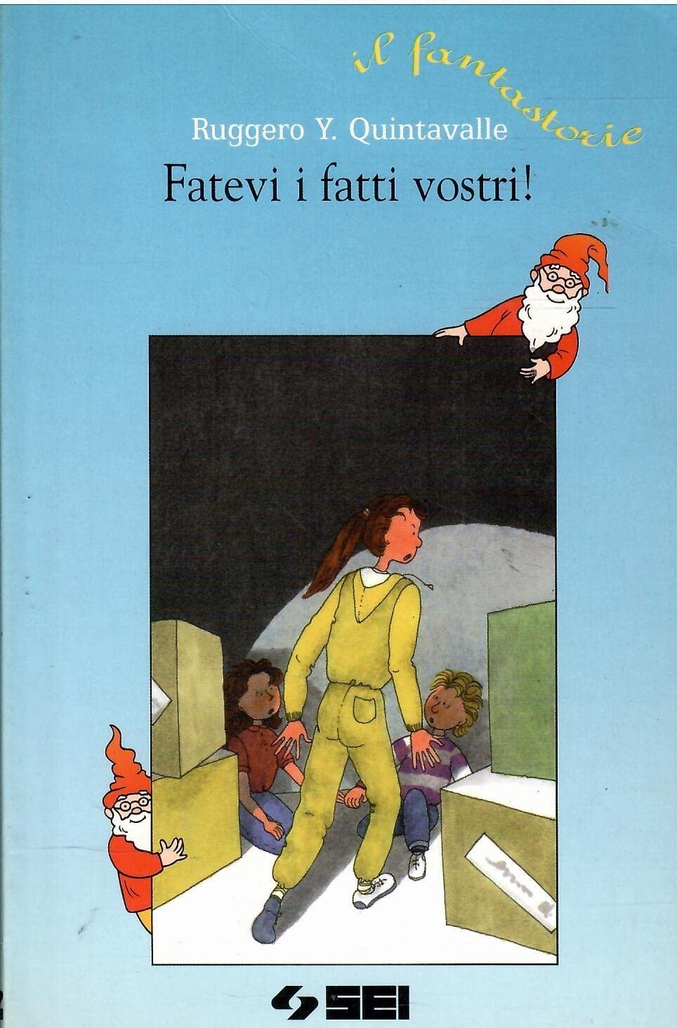 Fatevi i fatti vostri! book
