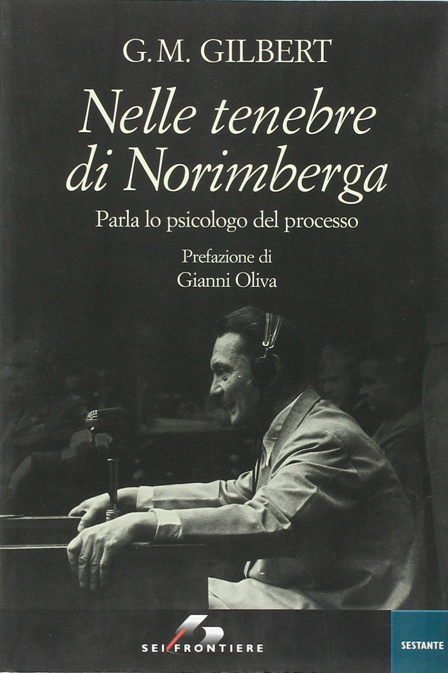 Nelle tenebre di Norimberga. Parla lo psicologo del processo book