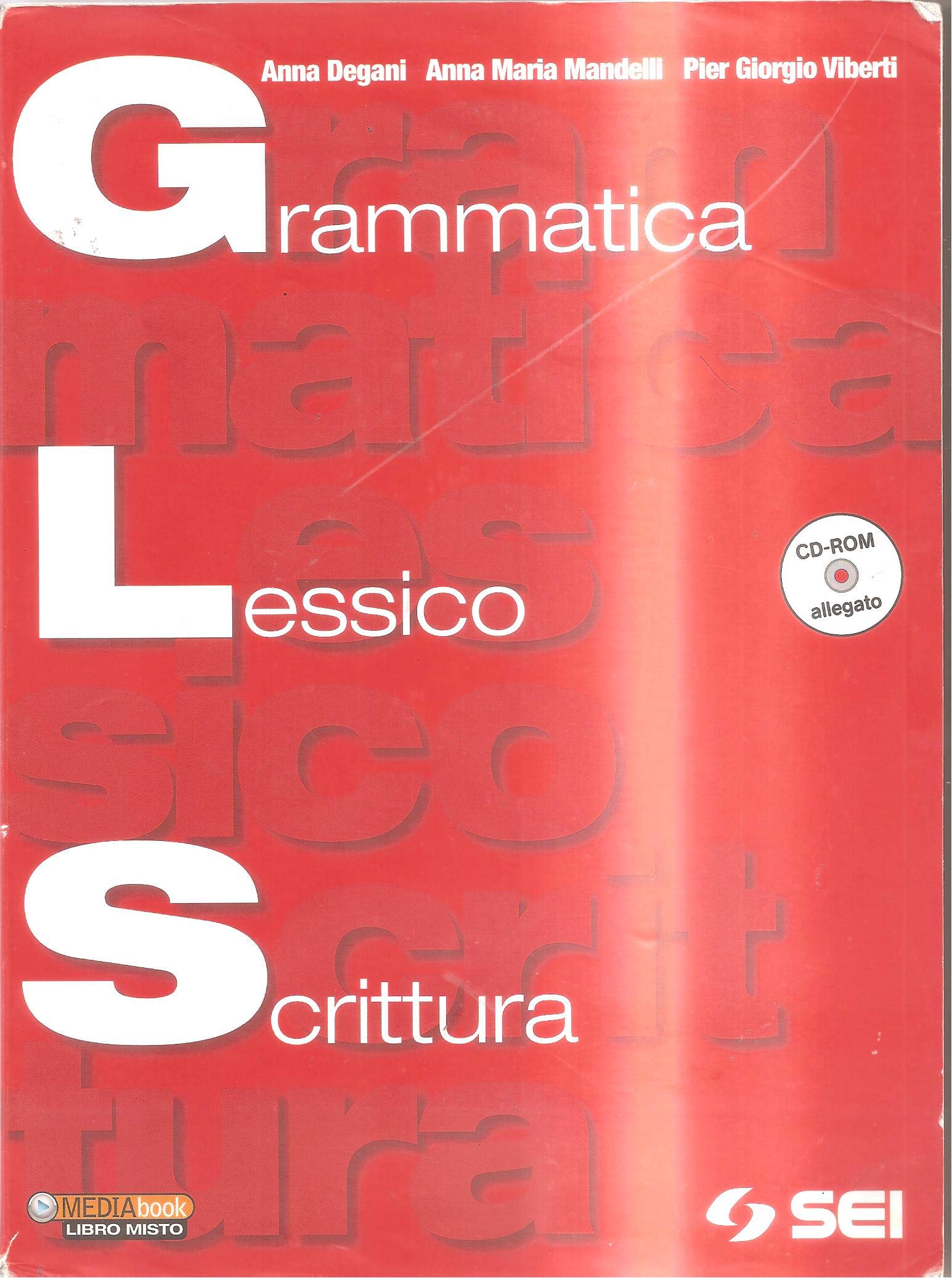 Grammatica lessico scrittura. Per le Scuole superiori. Con CD-ROM. Con espansione online Professional & Reference Books