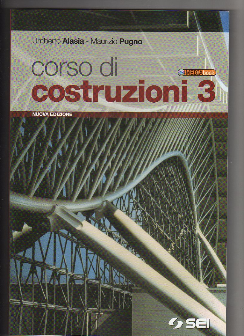 Corso di costruzioni. Per gli Ist. tecnici. Con espansione online (Vol. 3) Professional & Reference Books