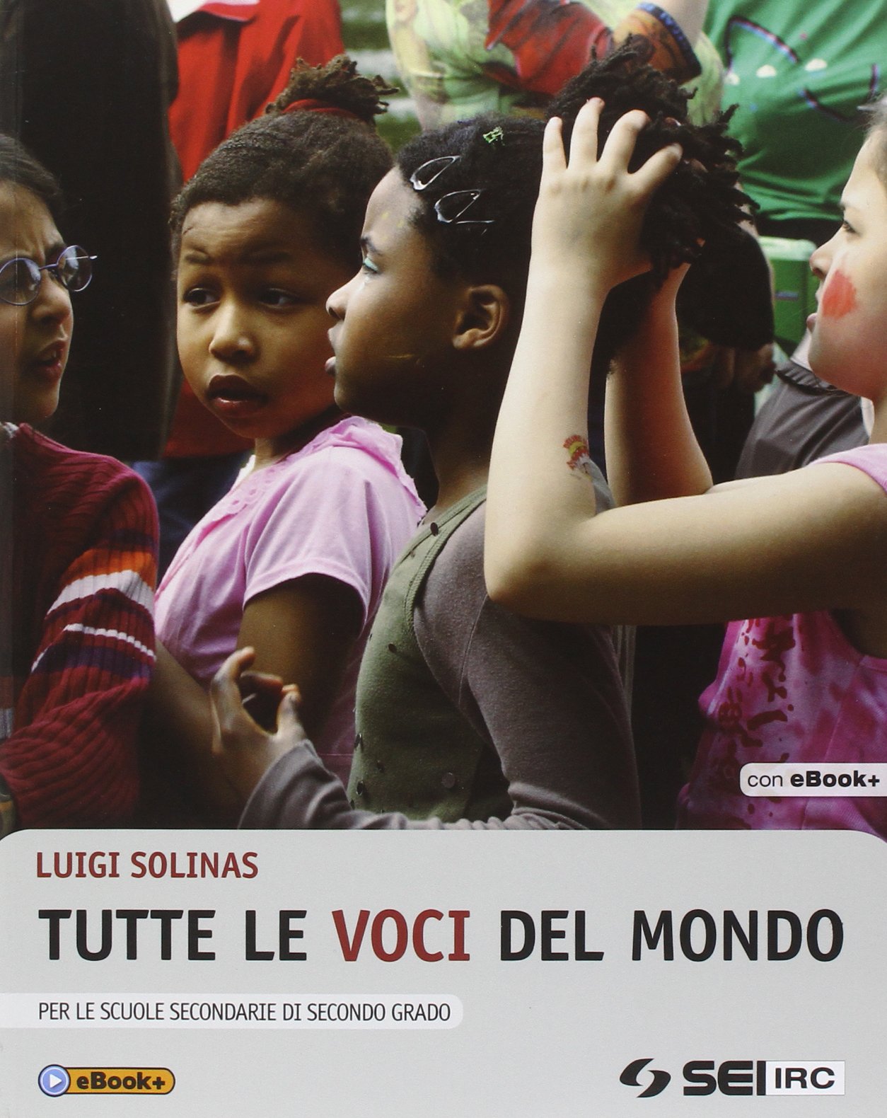 Tutte le voci del mondo. Per le Scuole superiori. Con e-book Professional & Reference Books