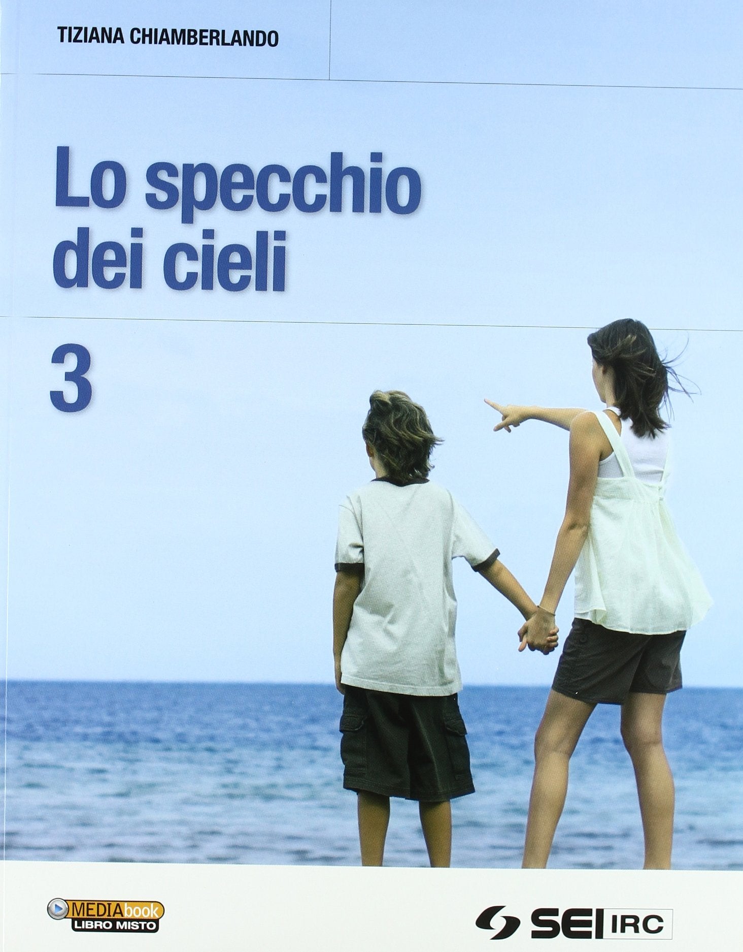Lo specchio dei cieli. Per la Scuola media (Vol. 3) book