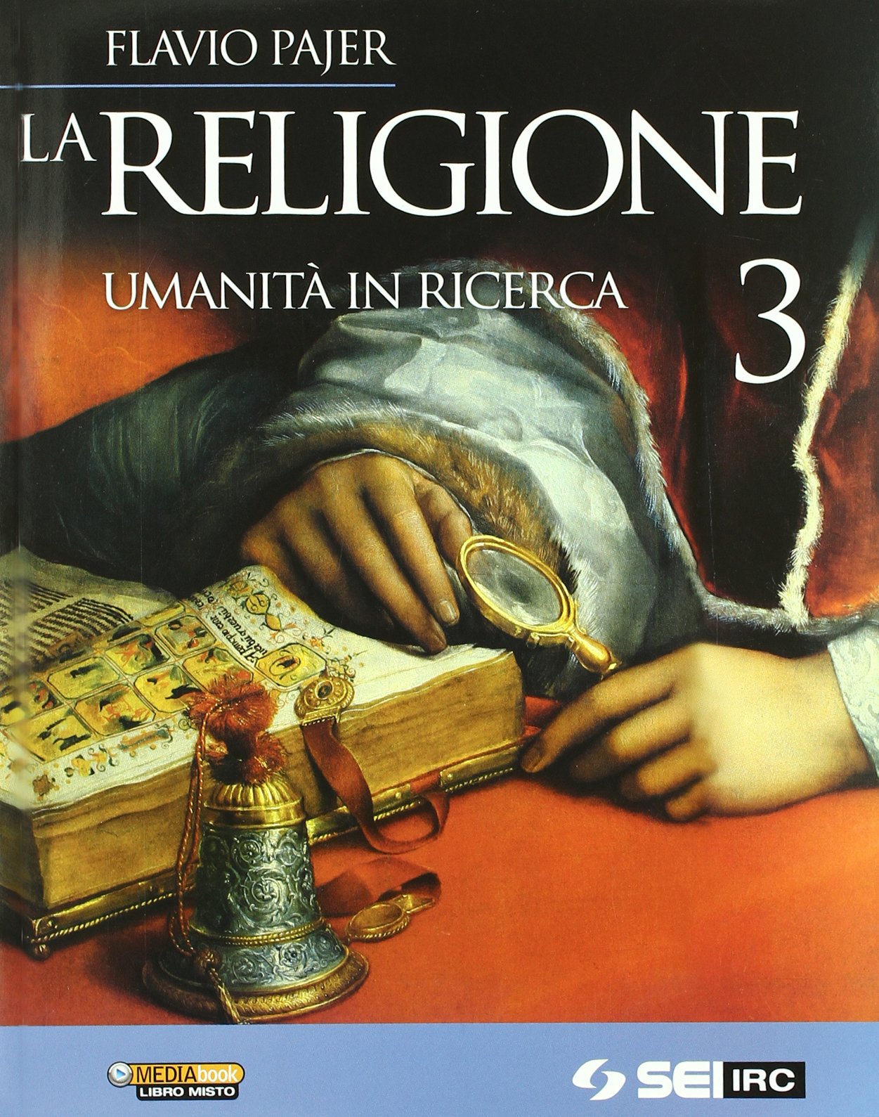 La religione. Umanità in ricerca. Per la Scuola media (Vol. 3) Professional & Reference Books