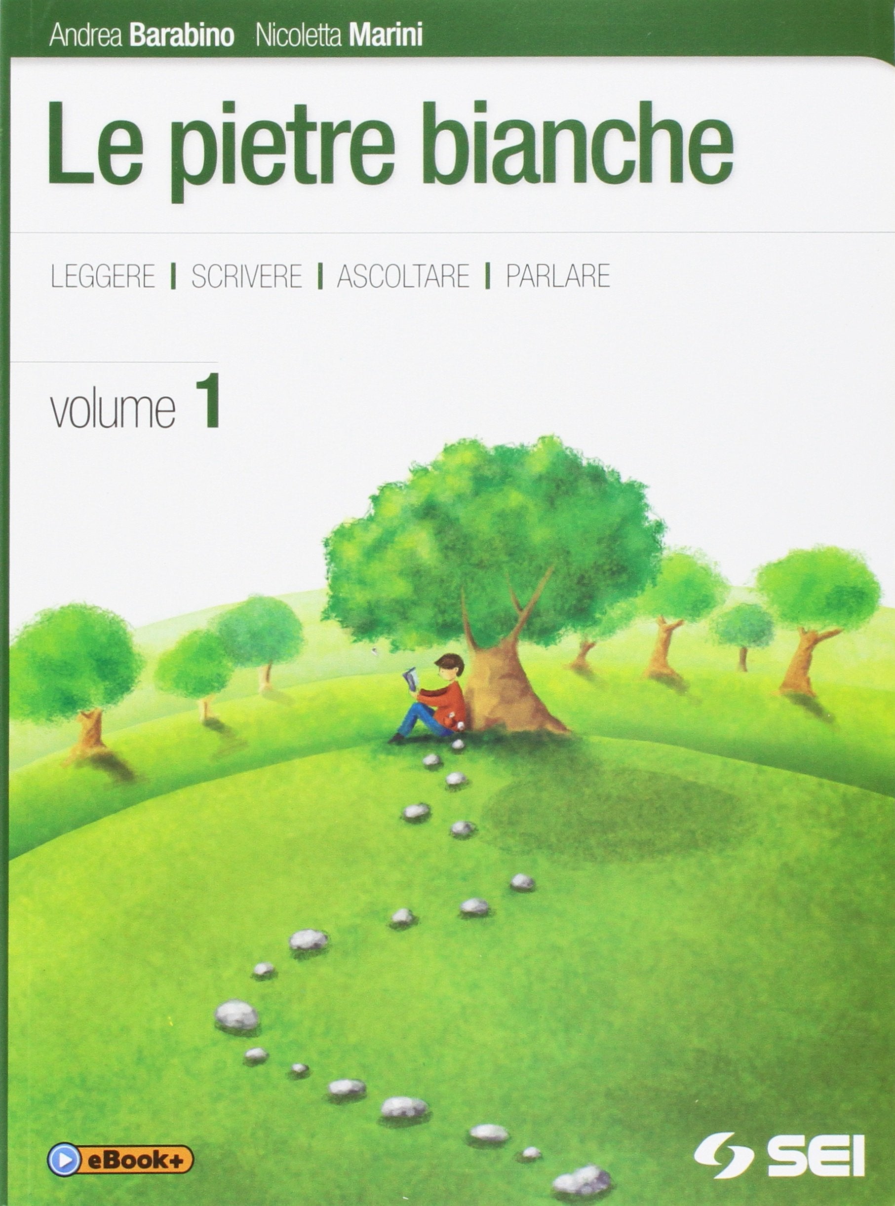 Le pietre bianche. Mito ed epica. Per la Scuola media. Con espansione online (Vol. 1) book