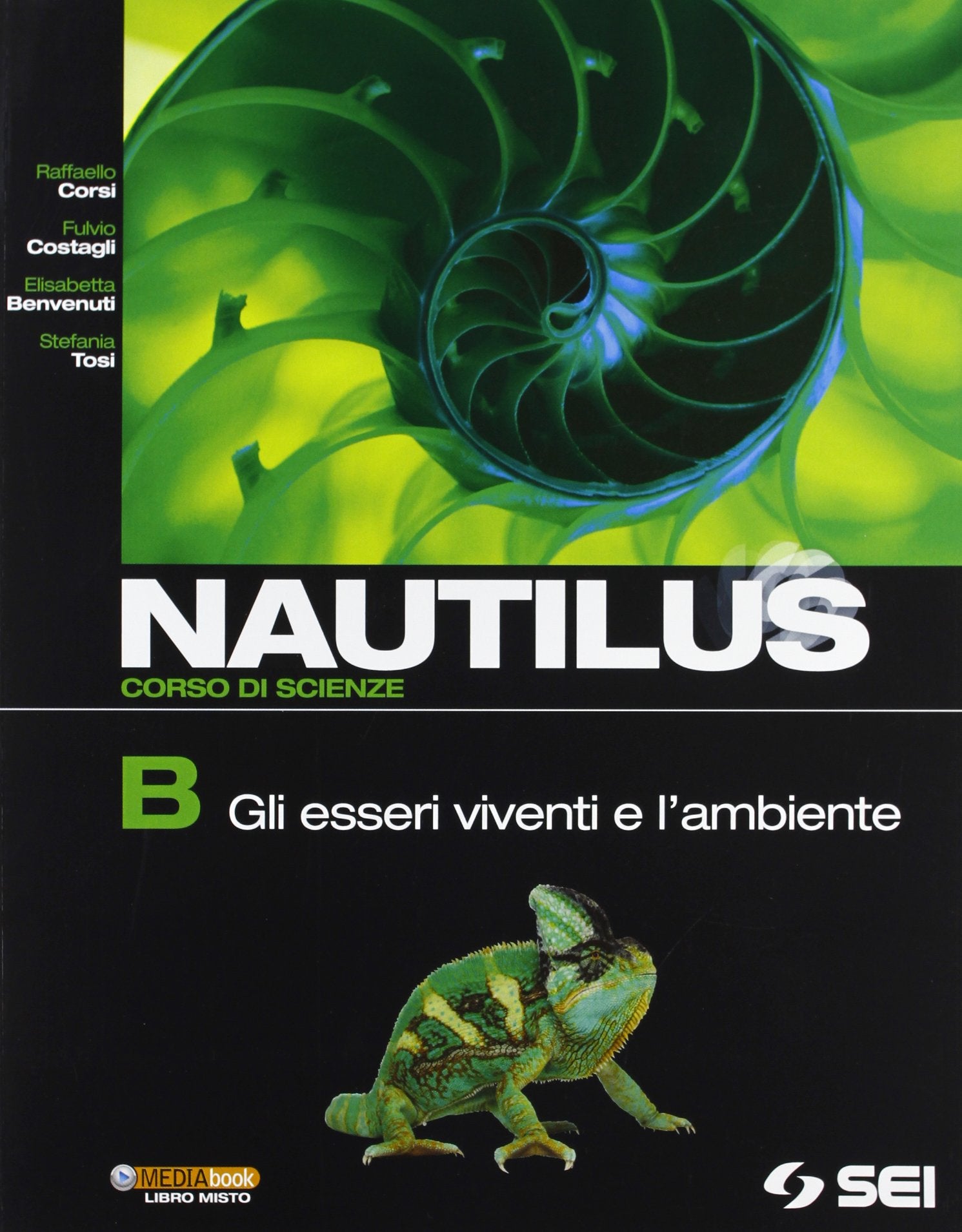 Nautilus. Corso di scienze. Vol. B: Gli esseri viventi e l'ambiente. Per la Scuola media book