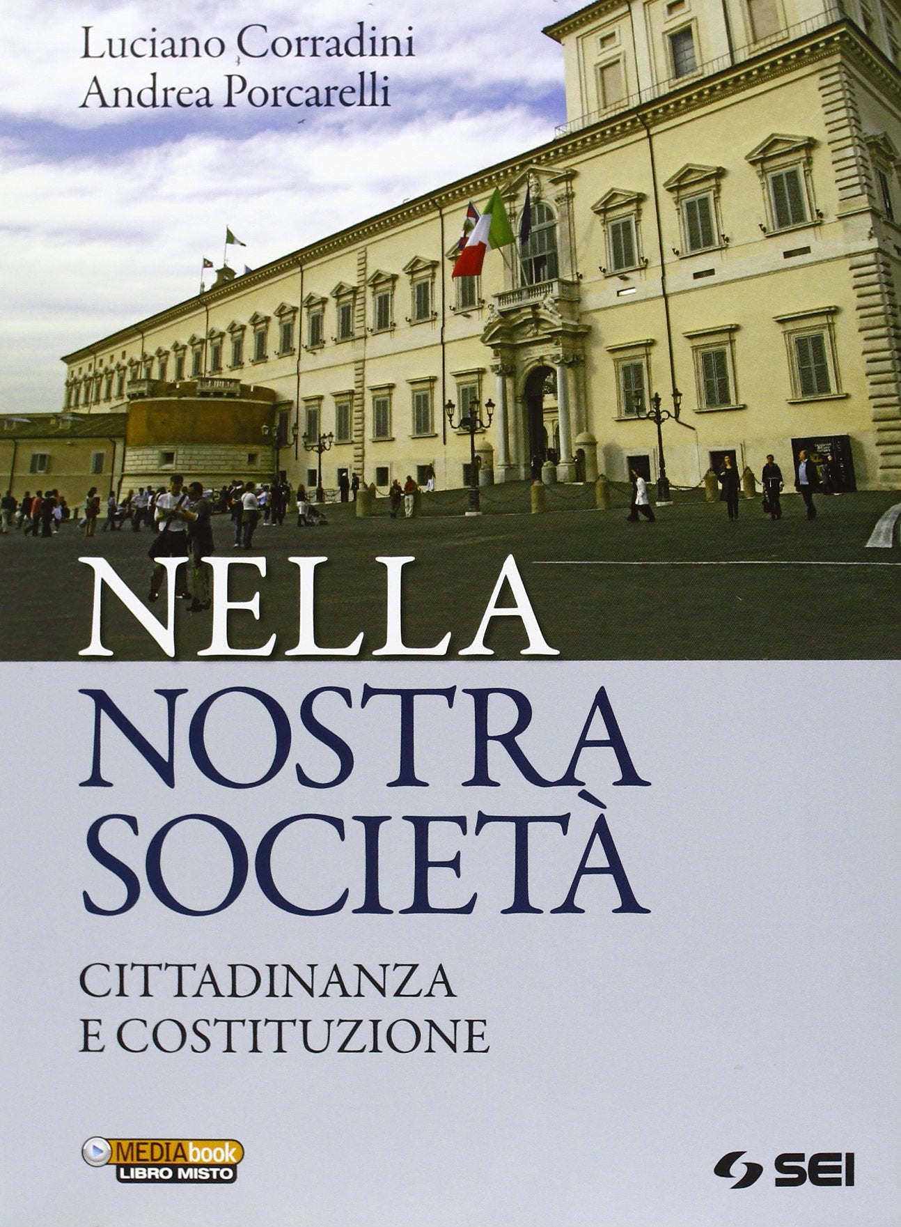 Nella nostra società. Per le Scuole superiori Professional & Reference Books