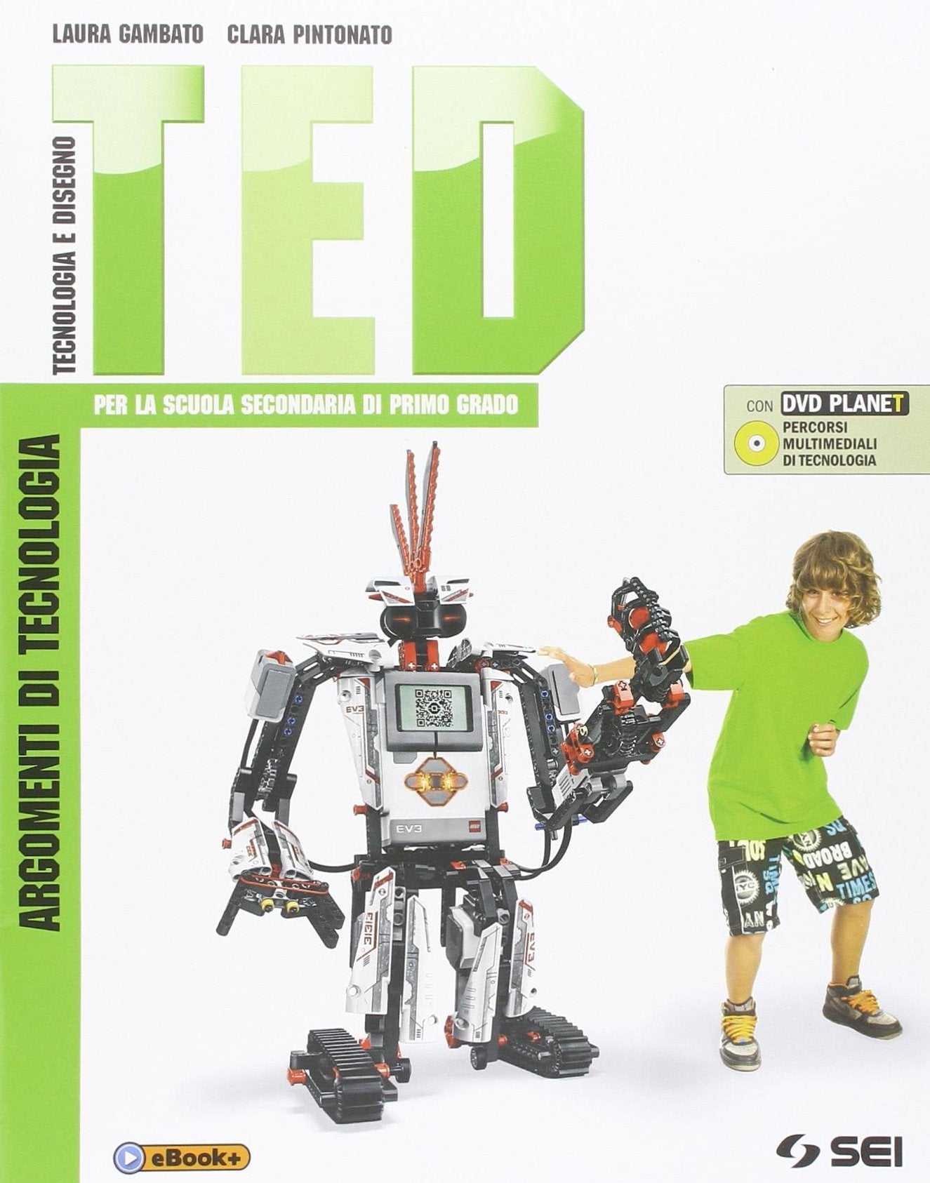 TED. Argomenti di tecnologia. Per la Scuola media. Con DVD. Con e-book. Con espansione online book