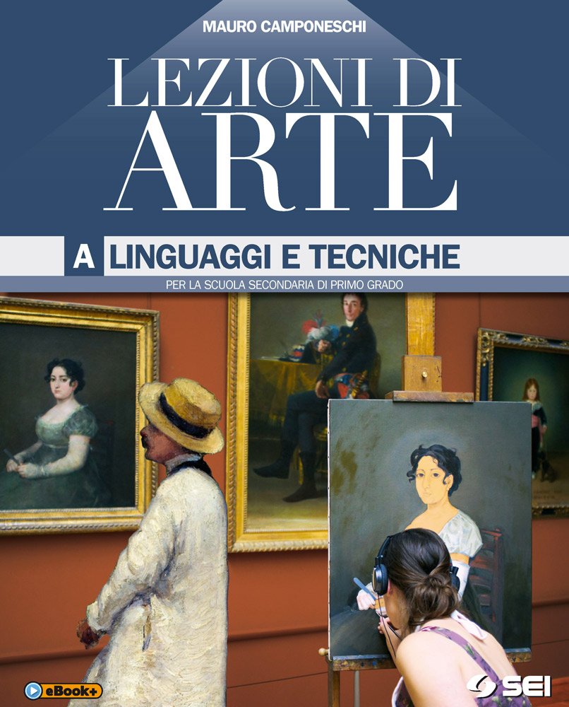 Lezioni di arte. Vol. A-B-Quaderno per lo sviluppo delle competenze con glossario illustrato. Per la Scuola media Professional & Reference Books