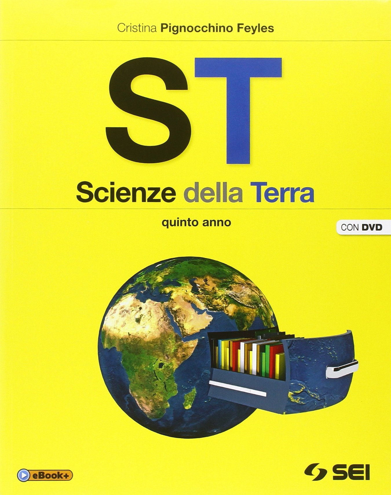 ST. Scienze della terra. Per la 5ª classe delle Scuole superiori. Con DVD Professional & Reference Books