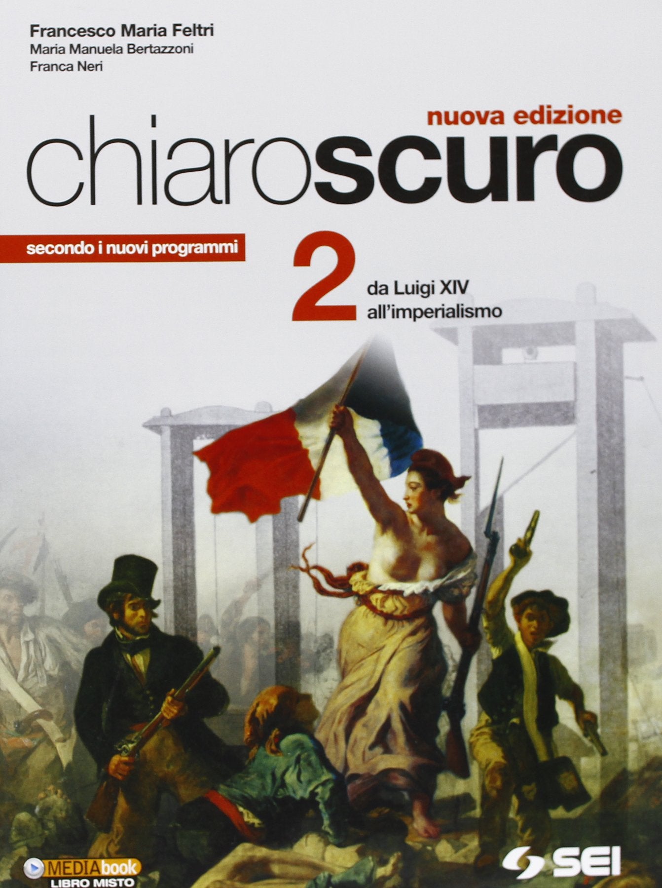 Chiaroscuro. Per le Scuole superiori. Da Luigi XIV all'imperialismo (Vol. 2) book