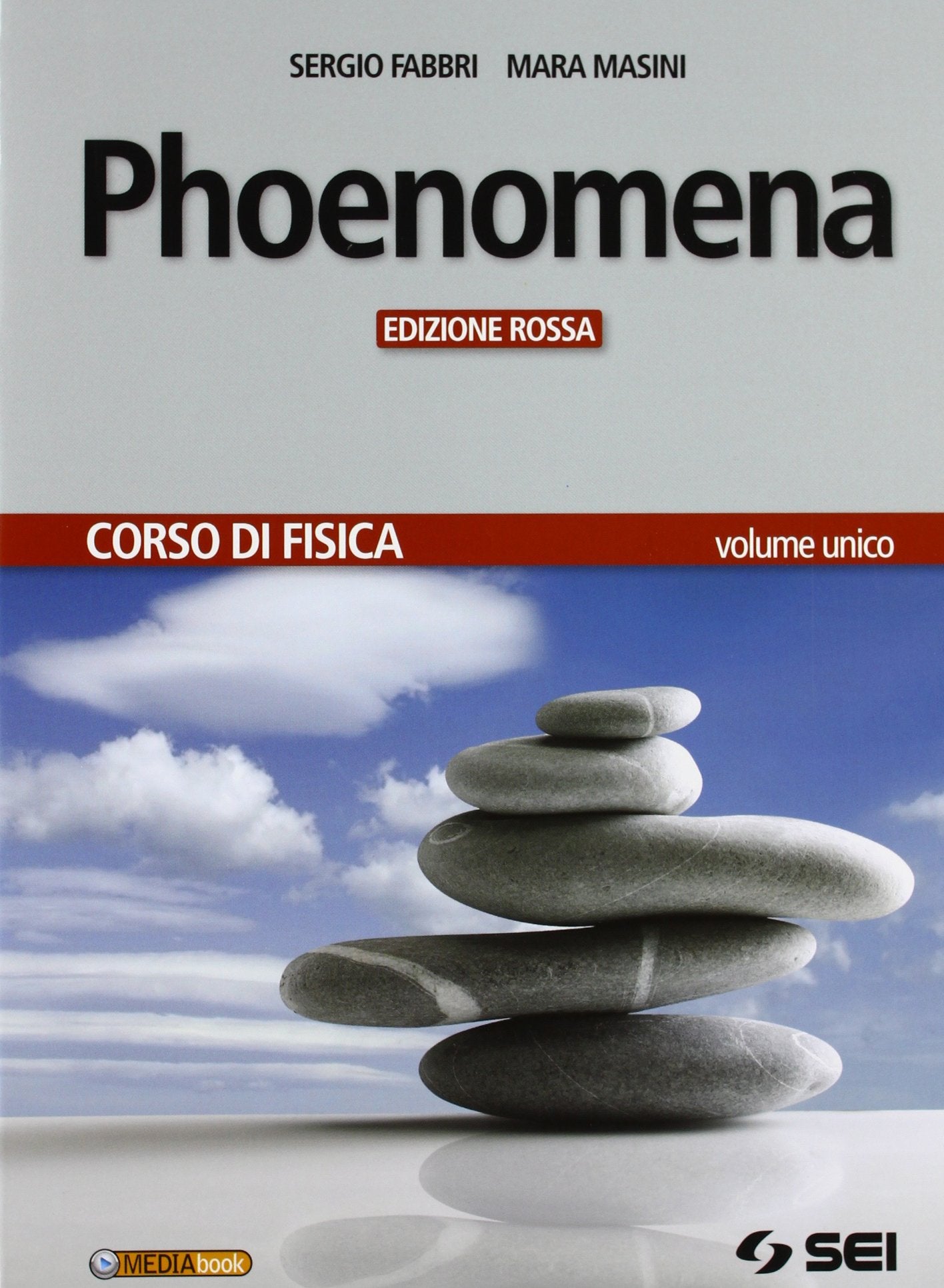 Phoenomena. Corso di fisica. Ediz. rossa. Per le Scuole superiori. Con espansione online book