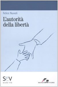 L'autorità della libertà book