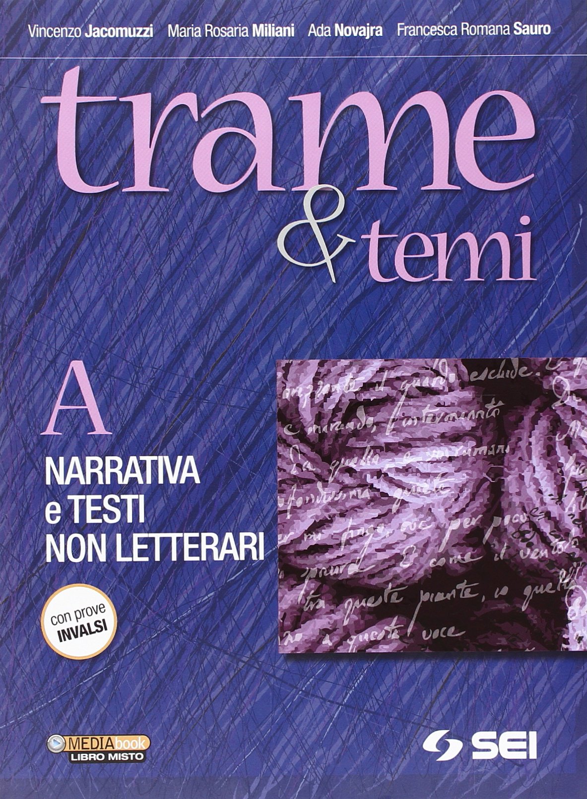 Trame e temi. Vol. A: Narrativa e testi non letterari. Con 300 pagine per leggere. Per le Scuole superiori Professional & Reference Books