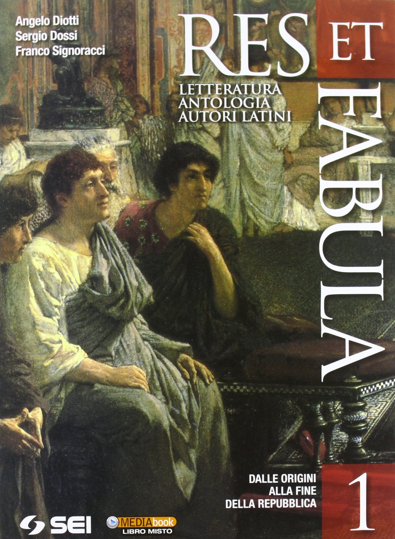 Res et fabula. Per le Scuole superiori. Dalle origini alla fine della Repubblica (Vol. 1) Professional & Reference Books