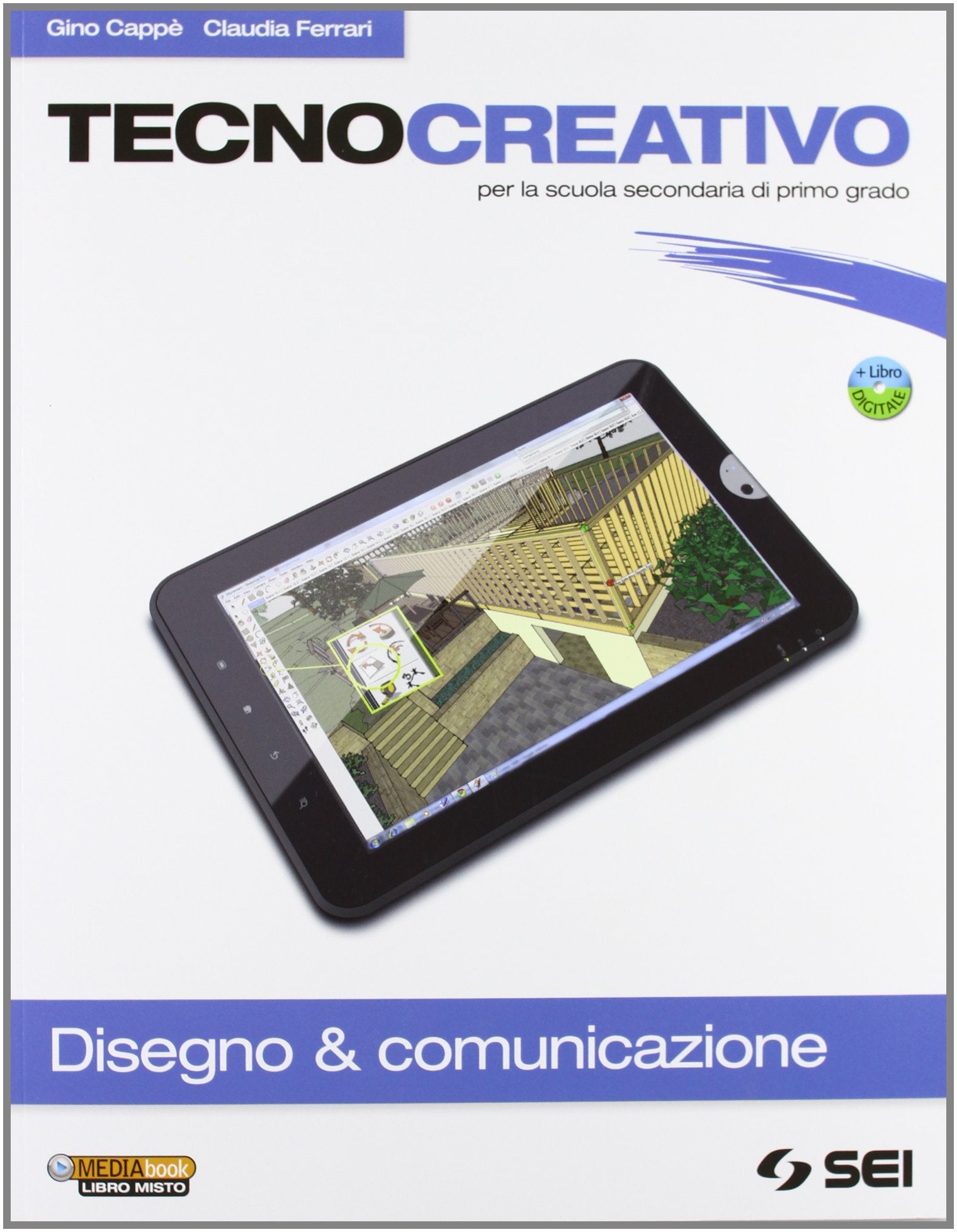 Tecnocreativo. Disegno & completo. Con schede disegno-Tecnologia. Per la Scuola media. Con DVD-ROM. Con espansione online Professional & Reference Books