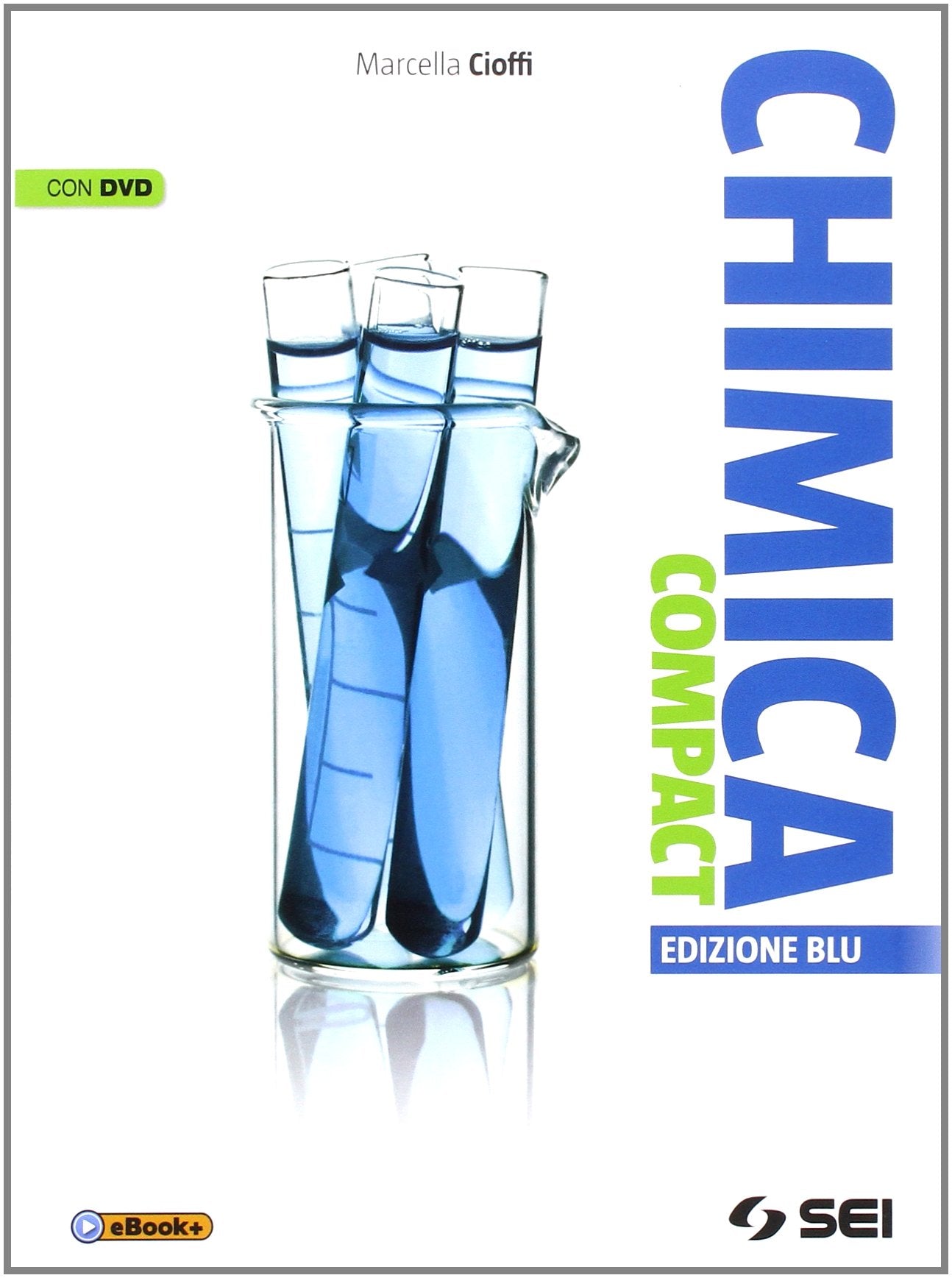 Chimica compact. Ediz. blu. Per le Scuole superiori. Con DVD Professional & Reference Books