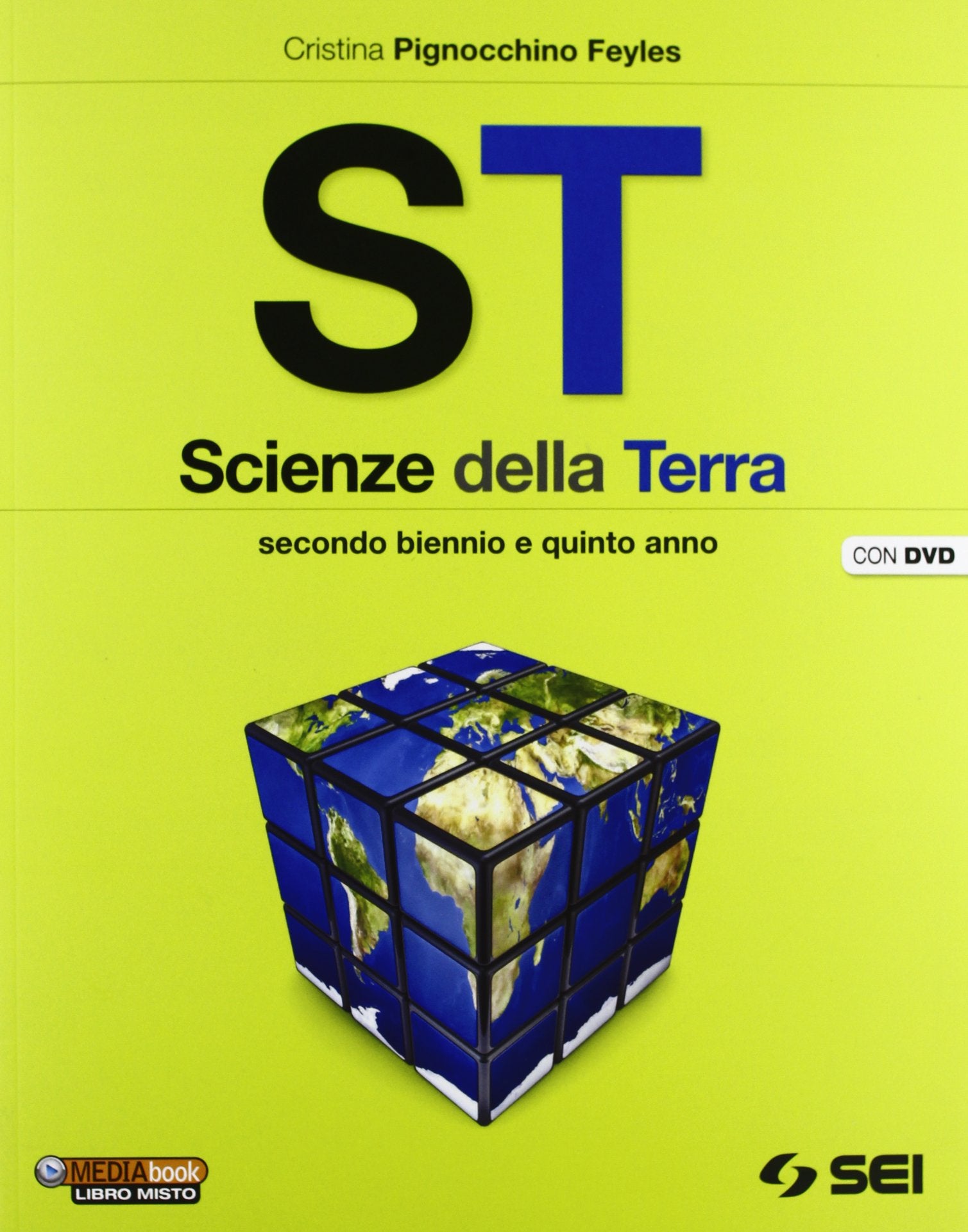 ST. Scienze della terra. Per il secondo biennio e il 5° anno delle Scuole superiori. Con DVD-ROM. Con espansione online Professional & Reference Books